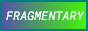 fragmentary button